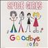 Spice Girls Goodbye CD single Australian PICC5GO183428