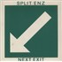 Split Enz Next Exit 7