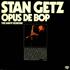 Stan Getz Opus De Bop - The Savoy Sessions vinyl LP US SGQLPOP447849