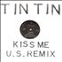 Stephen Tintin Duffy Kiss Me (U.S. Remix) 12