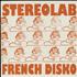 Stereolab French Disko 7