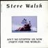 Steve Walsh Ain't No Stoppin' Us Now [Party For The World] 12