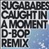 Sugababes Caught In A Moment CD single UK SGBC5CA300542