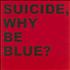 Suicide Why Be Blue? CD album UK SUDCDWH315223