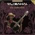 Taj Mahal The Collection 2-LP vinyl set UK TAJ2LTH495594