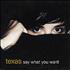 Texas Say What You Want CD single French TEXC5SA90799