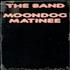 The Band Moondog Matinee - Longbox CD album US T-BCDMO46727