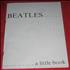 The Beatles Beatles ... A Little Book book UK BTLBKBE337028