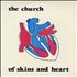 The Church Of Skins And Heart vinyl LP US CHULPOF384151