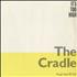 The Cradle It's Too High 7