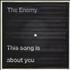 The Enemy This Song Is About You shaped picture disc UK EN3SHTH429950