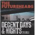 The Futureheads Decent Days & Nights: The Singles - Red Vinyl - Sealed 2-LP vinyl set UK FHD2LDE873072