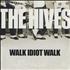 The Hives Walk Idiot Walk - Sealed 7
