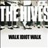 The Hives Walk Idiot Walk CD single UK HVEC5WA290606
