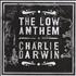 The Low Anthem Charlie Darwin - 2nd 7
