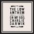 The Low Anthem Oh My God, Charlie Darwin - Sealed vinyl LP UK LWBLPOH477090