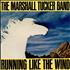 The Marshall Tucker Band Running Like The Wind vinyl LP UK MTCLPRU458620