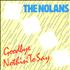 The Nolans Goodbye Nothin' To Say 7