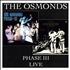 The Osmonds Phase III / Live CD album UK OSDCDPH432308