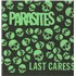 The Parasites Last Caress - Orange Vinyl 7
