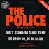 The Police Don't Stand So Close To Me 12