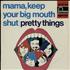 The Pretty Things Mama, Keep Your Big Mouth Shut vinyl LP Dutch PTHLPMA646084