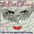 The Real Thing You To Me Are Everything 7
