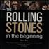 The Rolling Stones In The Beginning book UK ROLBKIN585596