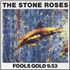 The Stone Roses Fools Gold - 2nd - VG 12