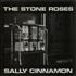 The Stone Roses Sally Cinnamon - 1st 12