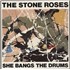 The Stone Roses She Bangs The Drums - EX 12