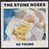 The Stone Roses So Young CD single Japanese STOC5SO709789