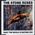 The Stone Roses What The World Is Waiting For CD single German STOC5WH72164