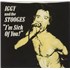 The Stooges I'm Sick Of You! 7