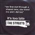 The Streets It's Too Late CD-R acetate UK RETCRIT244334