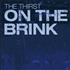 The Thirst On The Brink CD album UK T1HCDON435879