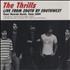 The Thrills Live From South By Southwest - Tower Records Austin, Texas CD album US RILCDLI446362