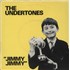 The Undertones Jimmy Jimmy + Sleeve 7