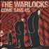 The Warlocks Come Save Us CD-R acetate UK WCKCRCO384176