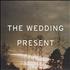 The Wedding Present I'm Further North From You 7