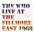 The Who Live At The Fillmore East 1968 - Shrink 2-CD album set UK WHO2CLI805276