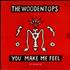 The Woodentops You Make Me Feel 12