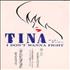 Tina Turner I Don't Wanna Fight 3