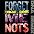 Tongue 'n' Cheek Forget Me Not$ - DNA Remix 12
