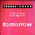 Tongue 'n' Cheek Tomorrow - Frankie Knuckles Remix 12