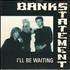 Tony Banks I'll Be Waiting 7