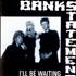 Tony Banks I'll Be Waiting 3