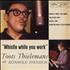 Toots Thielemans Whistle While You Work EP 7