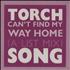 Torch Song Can't Find My Way Home 7