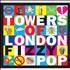 Towers Of London Fizzy Pop CD album UK TJDCDFI448743